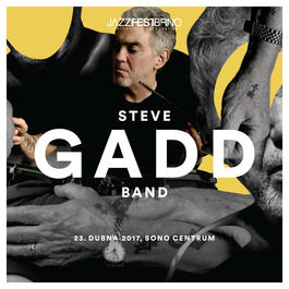 JFB 2017: Steve Gadd Band, 23.4.2017 19:30