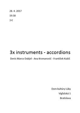 3x instruments - accordions, 28.4.2017 19:30