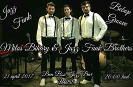 Koncert: Miloš Biháry & Jazz Funk Brothers, Bon Bon Jazz Bar, 21.4.2017 20:00