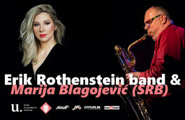 Erik Rothenstein band & Marija Blagojević (SRB/SK), 12.10.2017 21:00