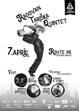 Radovan Tariška Quintet (SK, RU, VZ, USA), 7.4.2018 19:00
