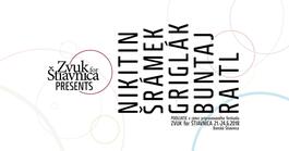 Nikitin x Šrámek x Griglák x Buntaj x Raitl, 14.6.2018 20:00