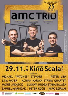Amc Trio: Gala koncert 25 rokov, 29.11.2018 19:00
