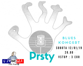 Blues koncert U Francúza = PRSTY, 12.1.2019 20:00