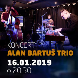 ALAN BARTUŠ TRIO @JAZZ CITY CAFE, 16.1.2019 20:30
