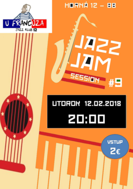 Jazz Jam Session 98 - U Francúza 20H00, 12.2.2019 20:00