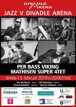 Jazz v Arene / Per Mathisen BASS VIKING Super 4tet, 13.2.2019 20:00