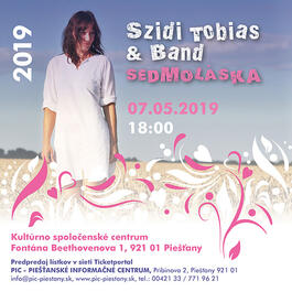 Szidi Tobias & Band – „Sedmoláska 2019“, 7.5.2019 18:00