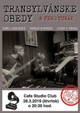 Transylvánske Obedy v Cafe Studio Clube, 28.3.2019 20:30