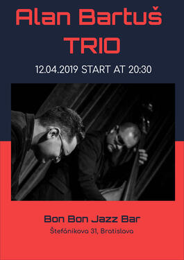 Alan Bartuš TRIO , 12.4.2019 20:30