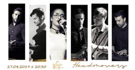 Headmovers @Jazz City Cafe, 27.4.2019 20:30