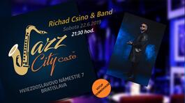 Richard Csino & Band @Jazz City Cafe, 22.6.2019 21:30