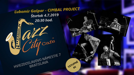 Lubomír Gašpar - CIMBAL PROJECT @Jazz City Cafe, 4.7.2019 20:30
