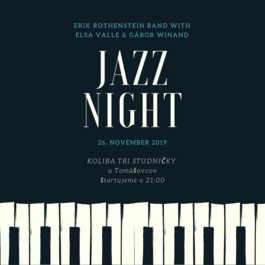 Erik Rothenstein band with Elsa Valle a Gábor Winand, 26.11.2019 21:00
