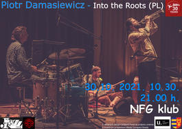 Piotr Damasiewicz - Into the Roots (PL), 30.10.2021 20:00