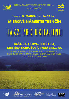 Jazz pre Ukrajinu, 3.3.2022 16:00