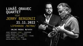 Lukáš Oravec Quartet & Jerry Bergonzi, 21.11.2022 19:00