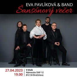 Eva Pavlíková & Band - Šansónový večer , 27.4.2023 19:00