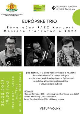 Bulharsko -Francúzske Jazzové Trio, 30.3.2023 19:30