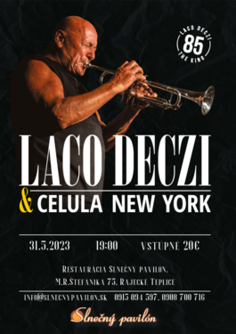 Laco Deczi & Celula New York Live Concert, 31.5.2023 19:00