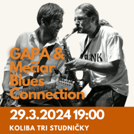 Gapa & Mečiar Blues Connection, 29.3.2024 20:00