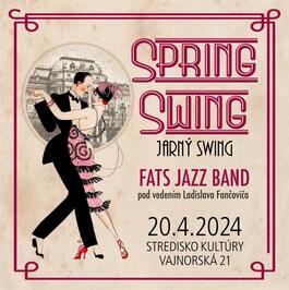 SPRING SWING / Jarný Swing, 20.4.2024 20:00