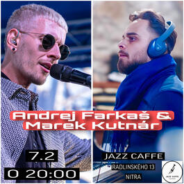 Andrej Farkaš & Marek Kutnár, 7.2.2025 20:00