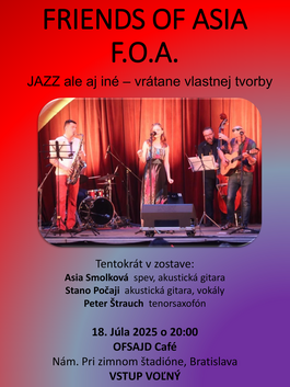 FRIENDS OF ASIA (F.O.A.) – Letný koncert, 18.7.2025 20:00