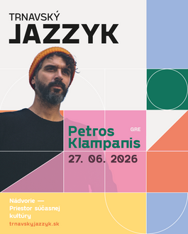 TRNAVSKÝ JAZZYK 2026: PETROS KLAMPANIS / GRE, 27.6.2026 20:00