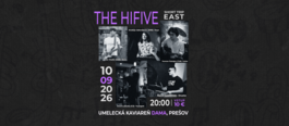 the HiFive live at DAMA PREŠOV, 10.9.2026 20:00