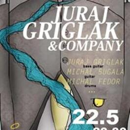 Juraj Griglák & Company- live koncert, 22.5.2014 20:00