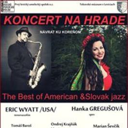 Turné - Levice -  Hanka Gregušová jazz band featuring Eric Wyatt on sax from New York, 9.7.2014 19:00