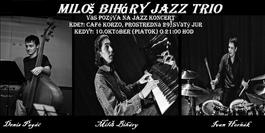 Miloš Biháry Trio in Café Korzo( Sväty Jur), 10.10.2014 21:00