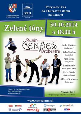 Zelené tóny - Rusín Čendeš Orchestra, 30.10.2014 18:00