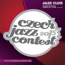 Czech Jazz Contest 2015 - 3. semifinálové kolo, 10.3.2015 21:00