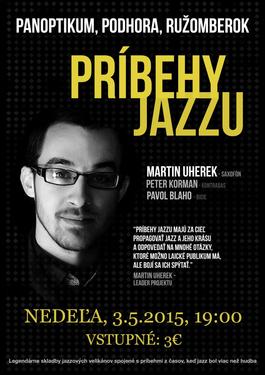 Príbehy jazzu - Uherek, Korman, Blaho, 3.5.2015 19:00