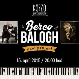 Koncert: Berco Balogh featuring Eugen Vizvary, Peter Raitl, Richard Csino, KORZO Café@Restaurant, 15.4.2015 20:00