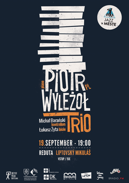 Piotr Wyleżoł Trio (PL), 19.9.2015 19:00