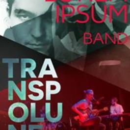 Lorem Ipsum & Transpolune koncert, 9.10.2015 19:30