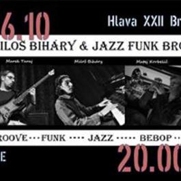 Miloš Biháry & Jazz Funk Brothers, 16.10.2015 20:00