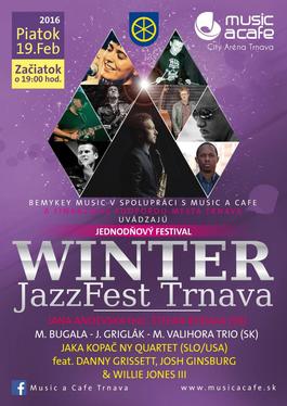 WINTER JAZZFEST TRNAVA @Music a Cafe Trnava, 19.2.2016 19:00
