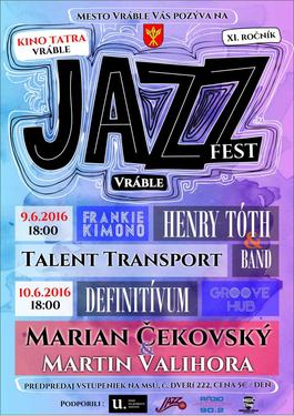 Jazz Fest Vráble 2016, 9.6.2016 20:00