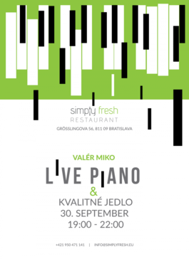 Live piano v Simply Fresh Restaurant, 30.9.2016 19:00