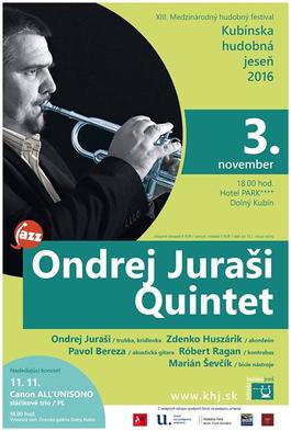 Ondrej Juraši Quintet, 3.11.2016 18:00