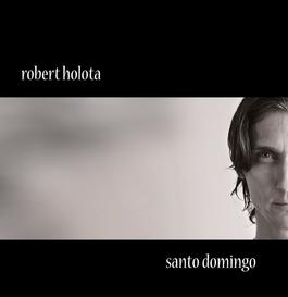 Robert Holota - Santo Domingo