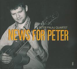 Peter Palaj Quartet - News for Peter