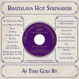 Bratislava Hot Serenaders – As Time Goes By