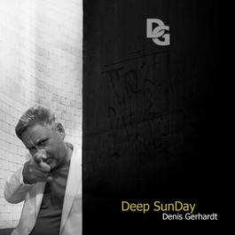 Denis Gerhardt – Deep SunDay