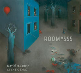 Matúš Jakabčic CZ-SK Big Band – Room#555 