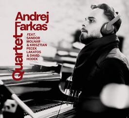 Andrej Farkas Quartet feat. Sandor Molnar & Krisztian Pecek Lakatos & David Hodek